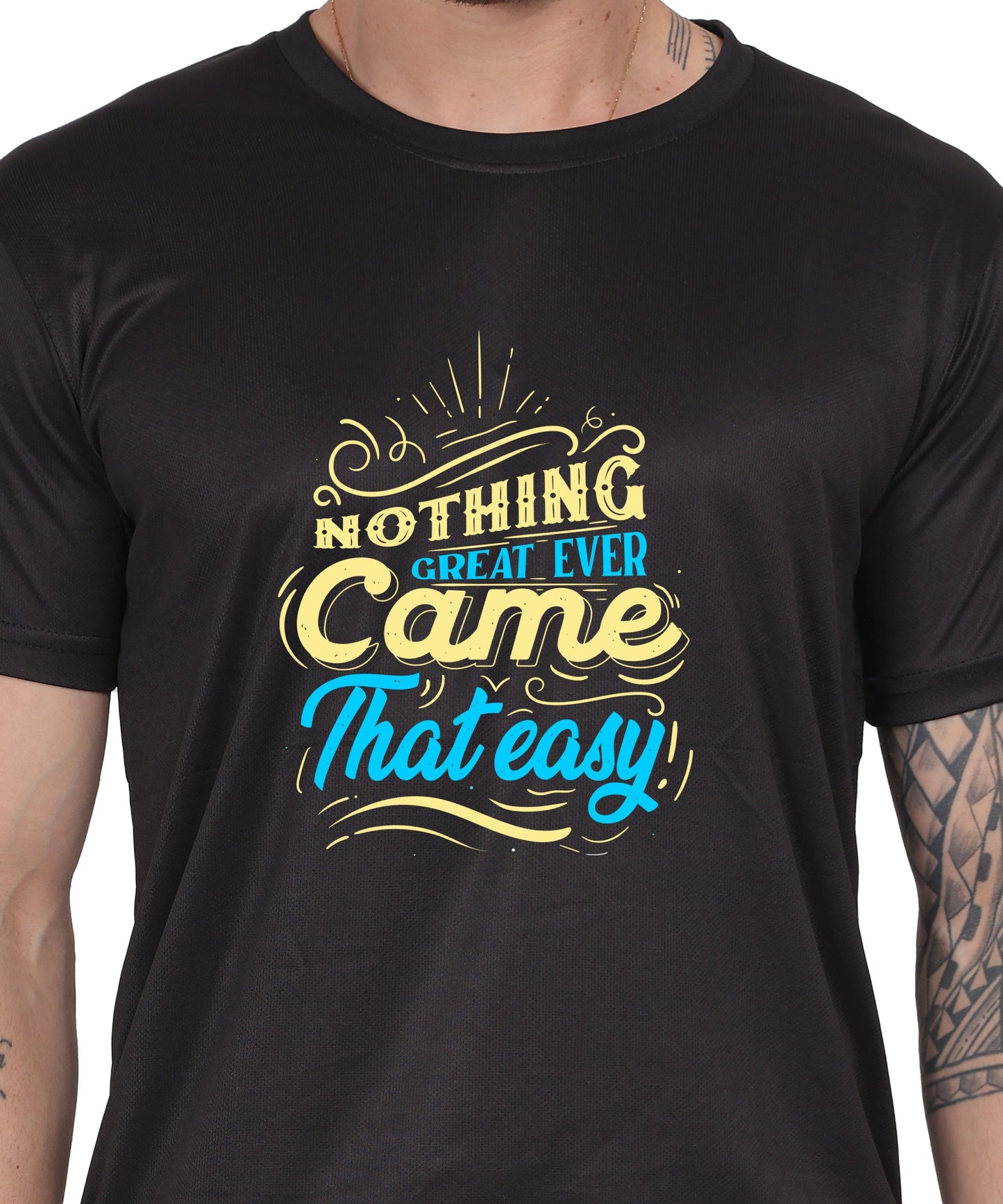 Generic Cotton Graphic T-Shirt, Black, Regular Fit, Short Sleeve, Crew Neck, 'Nothing Great Ever Came That Easy' Print